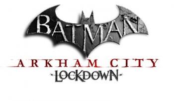 Batman: Arkham City Lockdown Batman: Arkham City Lockdown