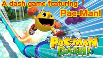 PAC-MAN DASH! PAC-MAN DASH!