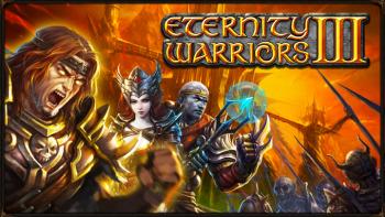 ETERNITY WARRIORS 3 ETERNITY WARRIORS 3