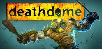 DEATH DOME DEATH DOME