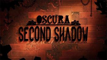 Oscura: Second Shadow Oscura: Second Shadow