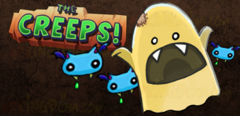 The Creeps! The Creeps!