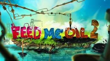 Feed Me Oil 2 Feed Me Oil 2