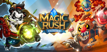 Magic Rush: Heroes Magic Rush: Heroes