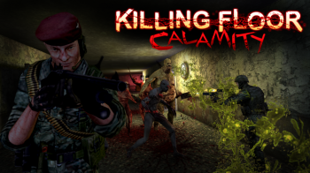 Killing Floor: Calamity Killing Floor: Calamity