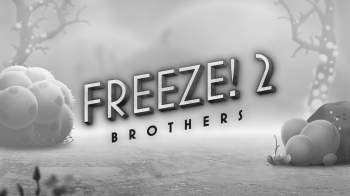 Freeze! 2 - Братья Freeze! 2 - Братья
