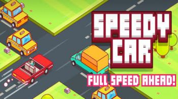 Speedy Car - Endless Rush Speedy Car - Endless Rush