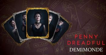 Penny Dreadful - Demimonde Penny Dreadful - Demimonde