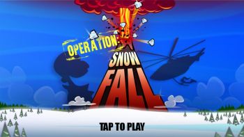 Operation: Snowfall Operation: Snowfall