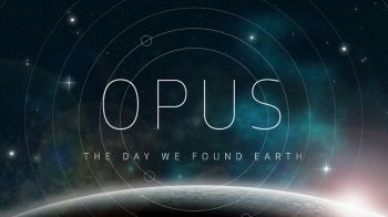 OPUS: The Day We Found Earth OPUS: The Day We Found Earth