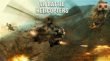 VR Battle Helicopters VR Battle Helicopters
