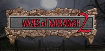 Mazes of Karradash 2 Mazes of Karradash 2