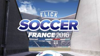 Flick Soccer France 2016 Flick Soccer France 2016