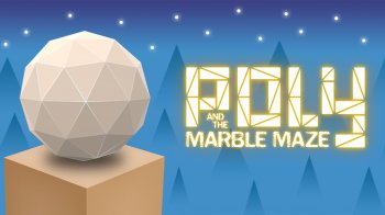 Poly & Marble Maze Poly & Marble Maze