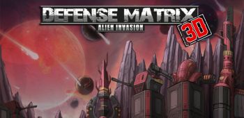 Defense Matrix: Alien Invasion Defense Matrix: Alien Invasion