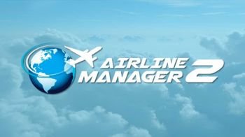 Airline Manager 2 Airline Manager 2