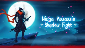 Ninja Assassin: Shadow Fight Ninja Assassin: Shadow Fight
