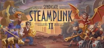 Steampunk Syndicate 2 Pro Version Steampunk Syndicate 2 Pro Version