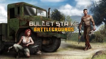 Bullet Strike: Battlegrounds Bullet Strike: Battlegrounds