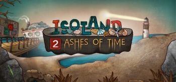 Isoland 2: Ashes of Time Isoland 2: Ashes of Time