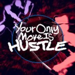 Your Only Move Is HUSTLE - иконка